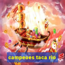 campeoes taca rio